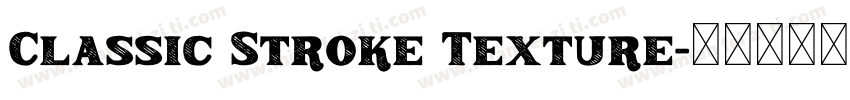 Classic Stroke Texture字体转换